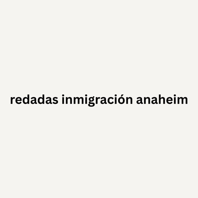 redadas inmigración anaheim