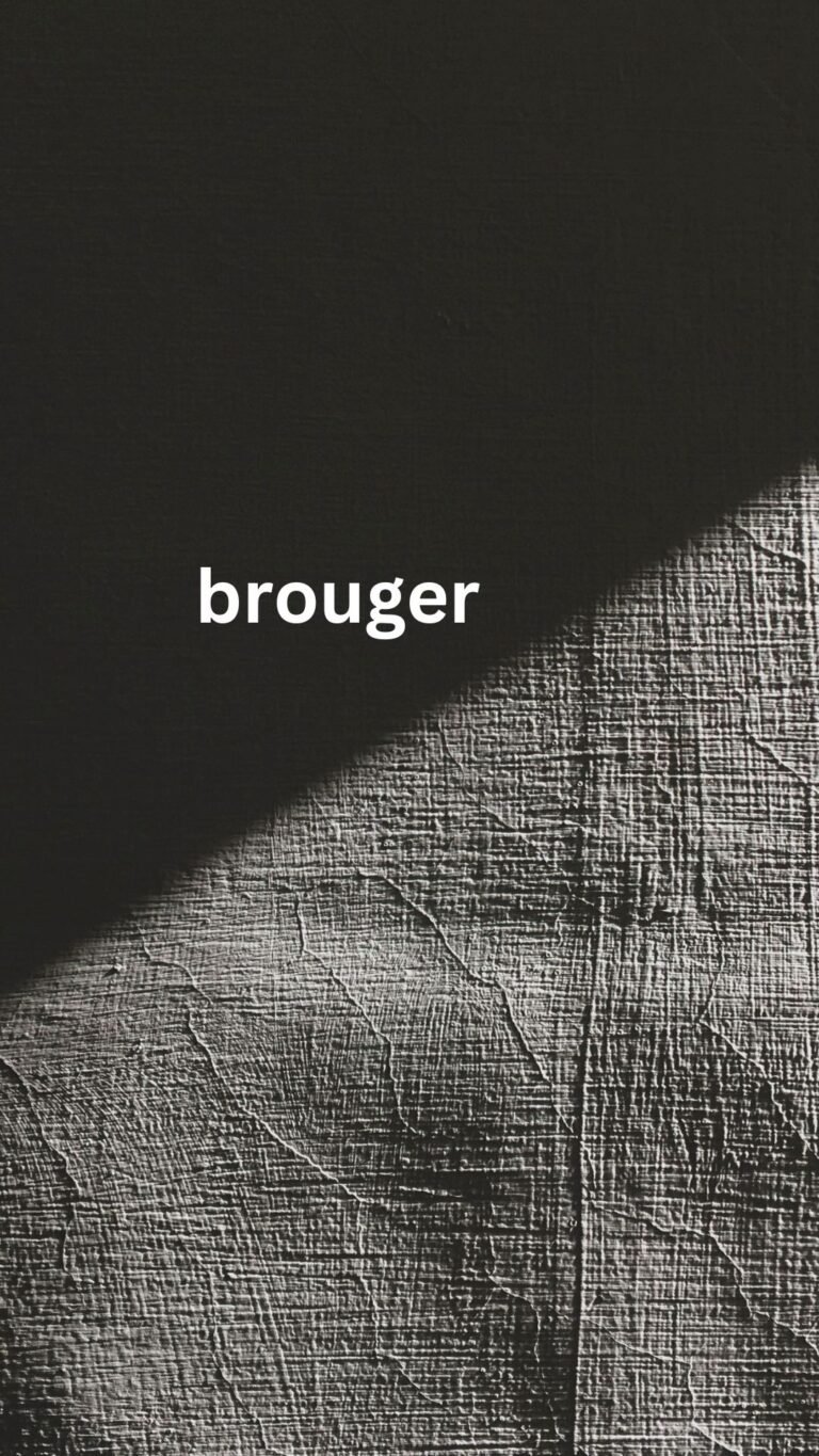 brouger